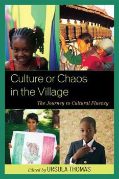 Paperback Culture or Chaos in the Village: The Journey to Cultural Fluency Book