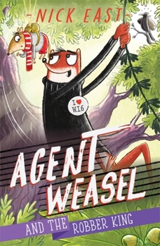 Paperback Agent Weasel and the Robber King Book