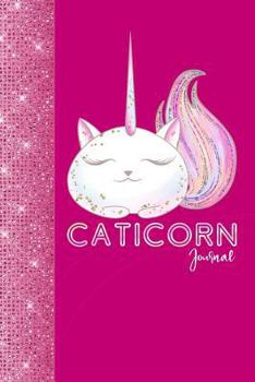 Caticorn Journal: Cute Notebook, Journal Or Sketchbook For Cat And Unicorn Lovers With Dot Grid Paper Makes A Great Gift