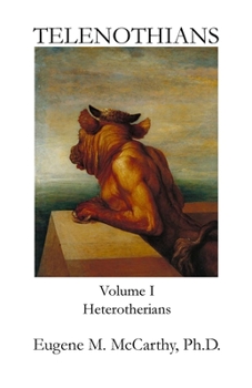 Paperback TELENOTHIANS An Inquiry into the Limits of Hybridization: Volume I Heterotherians Book