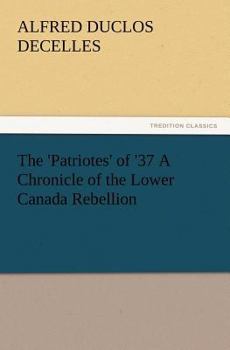The Patriotes of '37