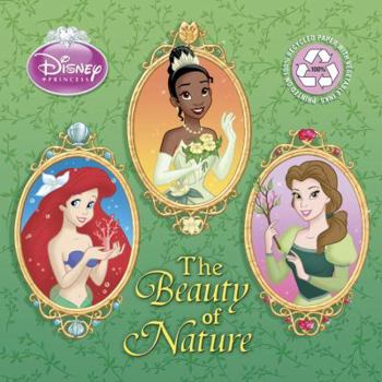 Paperback The Beauty of Nature (Disney Princess) (Pictureback(R)) Book