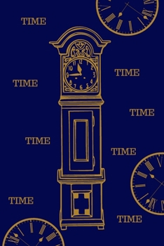 Time: Notizbuch - Journal - Notebook - Tagebuch - Liniert - Insgesamt 135 Seiten - Maße ca. DIN A5