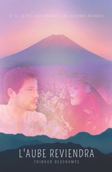Paperback L'aube reviendra [French] Book