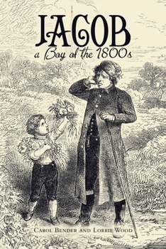 Paperback Jacob a Boy of the 1800S Book