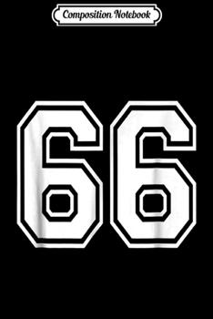 Paperback Composition Notebook: #66 Numbered College Sports Team s front and back Journal/Notebook Blank Lined Ruled 6x9 100 Pages Book