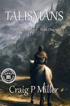 Talismans: Quathiels Dance - Book One