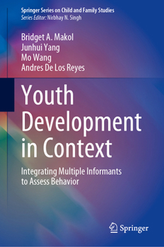 Hardcover Youth Development in Context: Integrating Multiple Informants to Assess Behavior Book