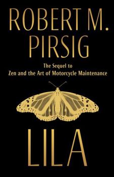 Lila: An Inquiry into Morals - Book #2 of the Phaedrus