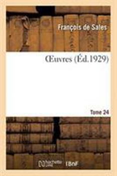 Paperback Oeuvres. Tome 24 [French] Book
