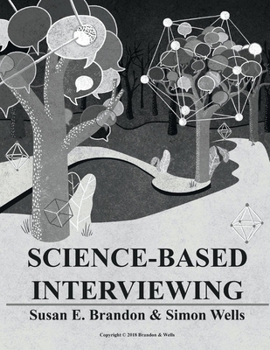 Paperback Science-Based Interviewing: Volume 1 Book