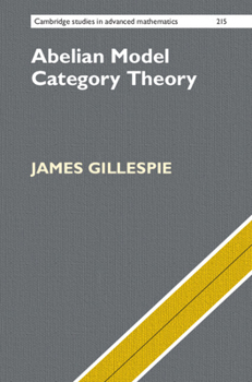 Hardcover Abelian Model Category Theory Book