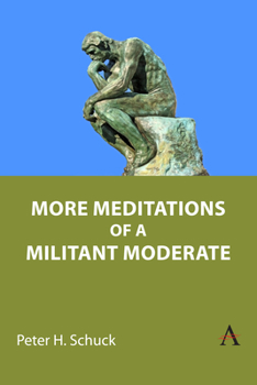 Hardcover More Meditations of a Militant Moderate Book