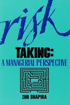 Paperback Risk Taking: A Managerial Perspective Book