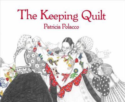 Hardcover The Keeping Quilt Book