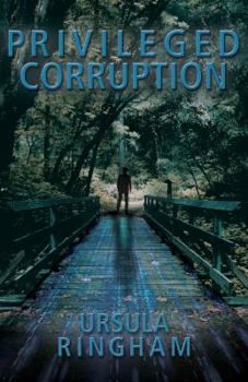 Paperback Privileged Corruption Book
