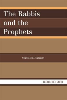 Paperback The Rabbis and the Prophets Book