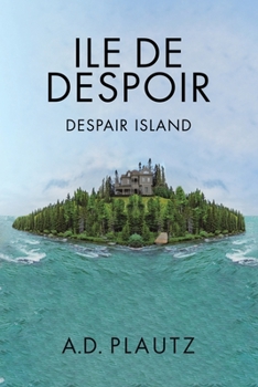 Paperback Ile de Despoir: Despair Island Book