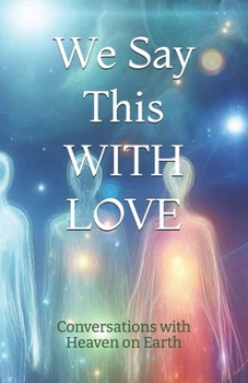 Paperback We Say This WITH LOVE Book