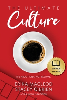 Paperback The Ultimate Culture: It's About DNA, Not Resume Book