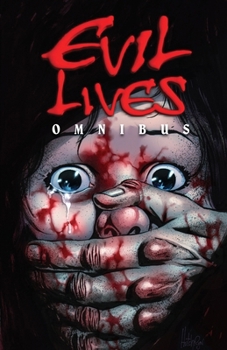 Evil Lives B0CN4TRVJY Book Cover