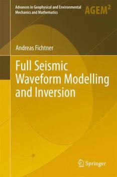 Paperback Full Seismic Waveform Modelling and Inversion Book