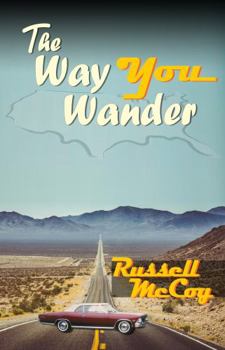 Paperback The Way You Wander Book