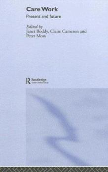 Paperback Care Work: Present and Future Book