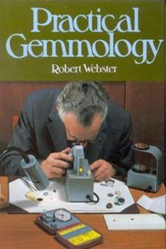 Hardcover Practical Gemmology; A study of the identification of gem-stones, pearls and ornamental minerals [4th edition] Book