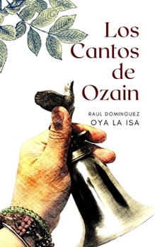 Paperback Los Cantos de Ozain [Spanish] Book