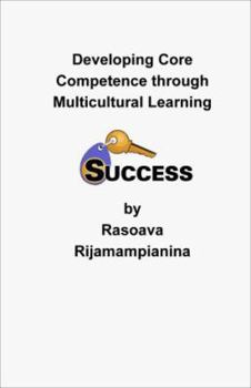 Paperback Developing Core Competence Through Multicultural Learning Book