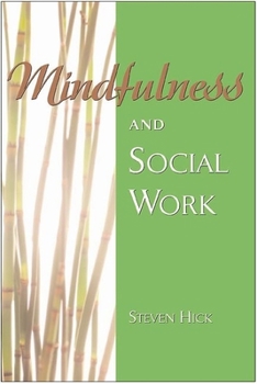 Paperback Mindfulness and Social Work Book