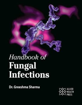 Library Binding Handbook of Fungal Infections Book