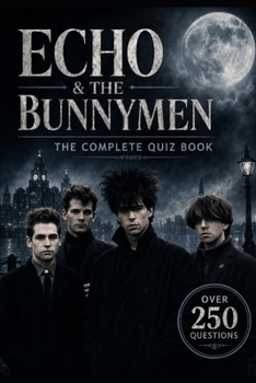 Paperback Echo & the Bunnymen: The Complete Quiz Book