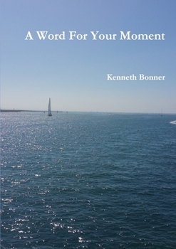 Paperback A Word for Your Moment Book