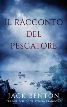 Il racconto del pescatore (I Misteri Di Slim Hardy) (Italian Edition)