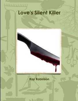 Paperback Love's Silent Killer Book