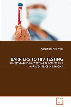 Paperback Barriers to HIV Testing Book