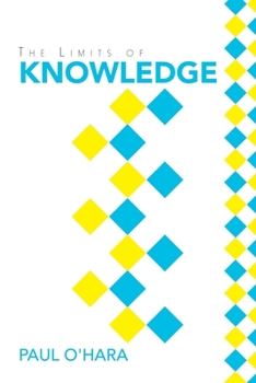 Paperback The Limits of Knowledge Book