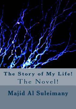 Paperback The Story of My Life!: The Novel! Book