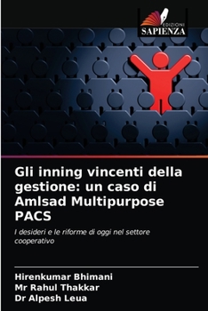 Paperback Gli inning vincenti della gestione: un caso di Amlsad Multipurpose PACS [Italian] Book