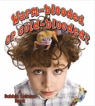 Hardcover Warm-Blooded or Cold-Blooded? Book