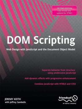 Paperback DOM Scripting: Web Design with JavaScript and the Document Object Model Book