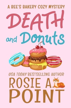 Paperback Death and Donuts: A Culinary Cozy Mystery Book