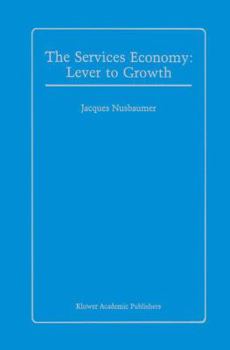 Paperback The Services Economy: Lever to Growth Book