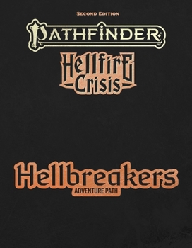 Pathfinder Hellbreakers Adventure Path Special Edition (P2)
