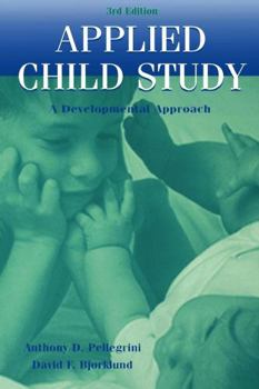 Paperback Applied Child Study: A Developmental Approach Book