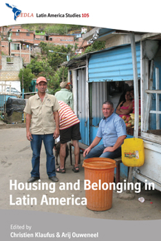 Hardcover Housing and Belonging in Latin America Book