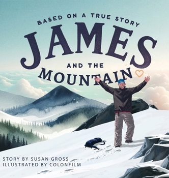 Hardcover James and the Mountain Book