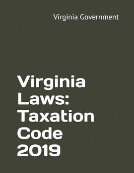 Paperback Virginia Laws: Taxation Code 2019 Book